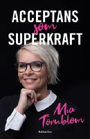 Acceptans som superkraft