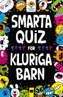 Smarta quiz f&ouml;r kluriga barn