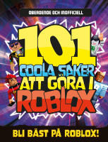 101 coola saker att g&ouml;ra i Roblox