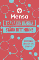 Mensa tr&auml;na din hj&auml;rna. St&auml;rk ditt minne