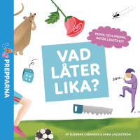 Vad l&aring;ter lika?
