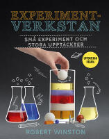 Experimentverkstan : sm&aring; experiment och stora uppt&auml;ckter