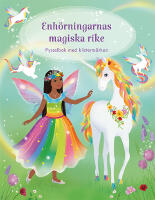 Enh&ouml;rningarnas magiska rike : pysselbok med klisterm&auml;rken