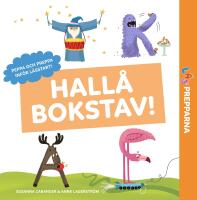 Hall&aring; bokstav!