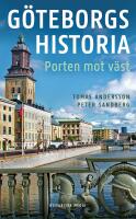 G&ouml;teborgs historia : Porten mot v&auml;st