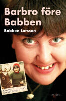 Barbro f&ouml;re Babben