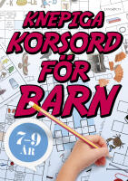 Knepiga korsord f&ouml;r barn 7-9 &aring;r