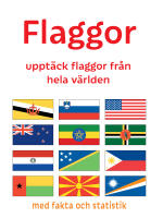 Flaggor : uppt&auml;ck flaggor fr&aring;n hela v&auml;rlden