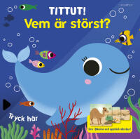 Tittut! Vem &auml;r st&ouml;rst?