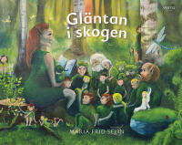 Gl&auml;ntan i skogen