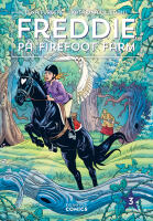 Freddie p&aring; Firefoot farm. Vol 3