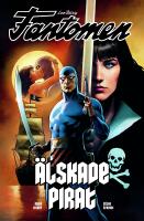 Fantomen. &Auml;lskade pirat