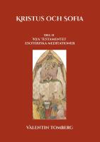 Kristus och Sofia : Del ll  Nya Testamentet Esoteriska meditationer