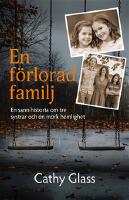 En f&ouml;rlorad familj