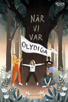 N&auml;r vi var olydiga