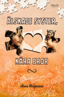 &Auml;lskade syster, k&auml;ra bror