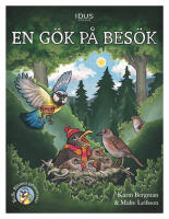 En g&ouml;k p&aring; bes&ouml;k