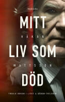 Mitt liv som d&ouml;d