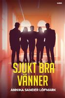 Sjukt bra v&auml;nner