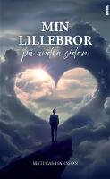 Min lillebror p&aring; andra sidan