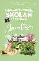 Andra &aring;ret p&aring; den lilla skolan p&aring; klippan