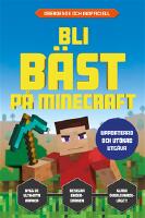Bli b&auml;st p&aring; Minecraft - uppdaterad och ut&ouml;kad utg&aring;va