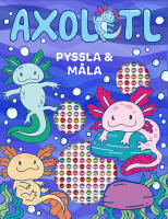 Axolotl - Pyssla och m&aring;la