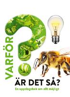 Varf&ouml;r &auml;r det s&aring;?