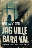 Jag ville bara v&auml;l