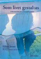 Som livet gestaltas : livsber&auml;ttande som existentiellt projekt