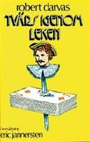 Tvärs igenom leken