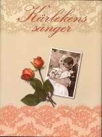 K&auml;rlekens s&aring;nger