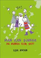 Man kan sjunga p&aring; m&aring;nga fler s&auml;tt