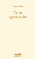 Ur en agitators liv