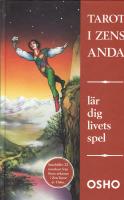 Tarot i zens anda : l&auml;r dig livets spel