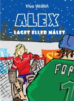 Alex - laget eller m&aring;let