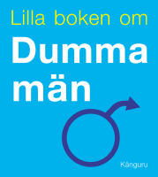 Lilla boken om dumma män