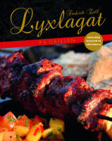 Lyxlagat p&aring; grillen