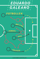 Fotbollen - vilken historia