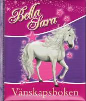 Bella Sara V&auml;nskapsboken