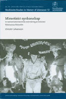 Mimetiskt syskonskap En representationsteoretisk unders&ouml;kning av relationen fiktionsprosa-fiktionsfilm