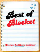 Best of Blocket. Sveriges kn&auml;ppaste annonser