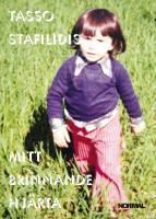 Mitt brinnande hj&auml;rta