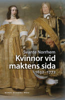 Kvinnor vid maktens sida - 1632-1772