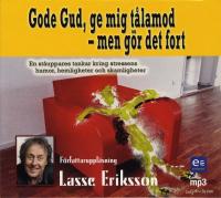 Gode Gud, ge mig t&aring;lamod - men g&ouml;r det fort : en st&aring;uppares tankar kring stressens humor, hemligheter och skamligheter