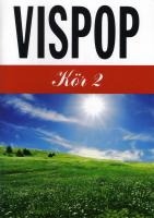 Vispop K&ouml;r 2