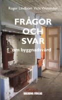 Fr&aring;gor och svar om byggnadsv&aring;rd