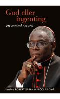 Gud eller ingenting : ett samtal om tron med Nicolas Diat