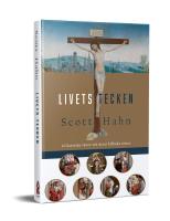 Livets tecken : 40 katolska vanor och deras bibliska r&ouml;tter