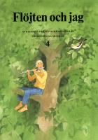 Fl&ouml;jten och jag 4